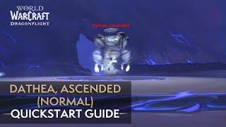 Dathea Ascended Normal Quickstart Guide