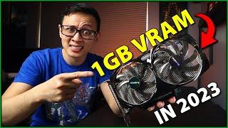 I Tried PC Gaming With a 1GB VRAM Graphics Card