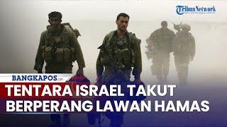 Tentara Israel Takut Berperang Lawan Hamas Pilih Kabur ke Luar Negeri Tolak Bertempur