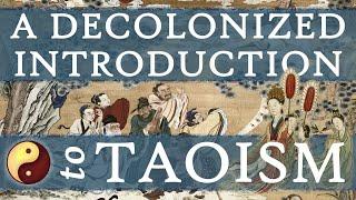 Taoism A Decolonized Introduction