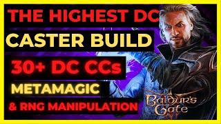 BG3 - The HIGHEST DC Caster Build 30+ DC CCs & RNG MANIPULATION HONOR & Tactician Ready
