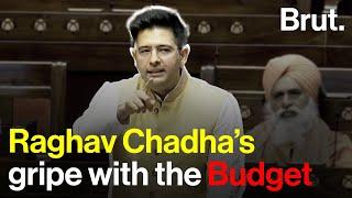 Raghav Chadha’s gripe with the Budget