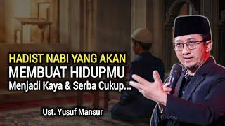 AMALAN MENJADI KAYA & HIDUP SERBA CUKUP - Ustadz Yusuf Mansur