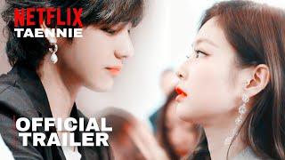 Through My Window  Official Trailer  Netflix  Taennie Version