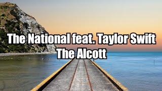 The National feat. Taylor Swift -The Alcott lyric video