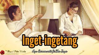 Ayu Saraswati feat Ekajaya. INGET-INGETANG Official Music Video Klip