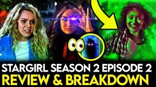 Stargirl Season 2 Episode 2 Breakdown - Things Missed Easter Eggs & Ending Explained