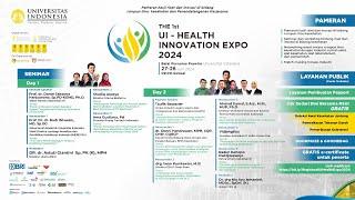 UI - Health Innovation Expo 2024 Hari Kedua Sesi 2