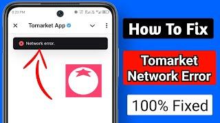 How To Fix Tomarket Network Connection Error Problem ।। Tomarket Not working