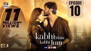 Kabhi Main Kabhi Tum Episode 10  Fahad Mustafa  Hania Aamir  6 August 2024 ARY Digital