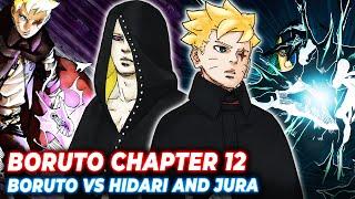 Boruto vs Hidari and Jura  Boruto Chapter 12 Two Blue Vortex Prediction