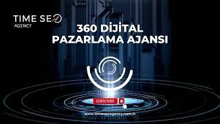 Time SEO Ajansı  360 Dijital Pazarlama Ajansı  SEO Çalışması ile Başarı Sizinle
