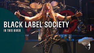 Black Label Society - In This River Doom Troopin Live