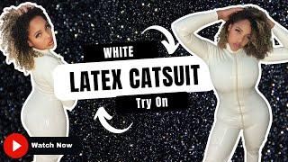 White Latex Catsuit Try On