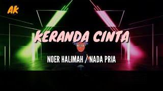 KERANDA CINTA  NADA PRIA  NOER HALIMAH  KARAOKE ORGEN TUNGGAL