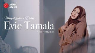 Evie Tamala - Menepuk Air Didulang Official Music Video