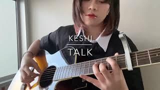 keshi - talk live cover by LeinieM