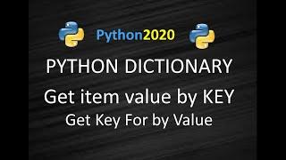 D1- Python Dictionary Get Value By Key  Get Key for Value in Python Dictionary  Python Dictonary
