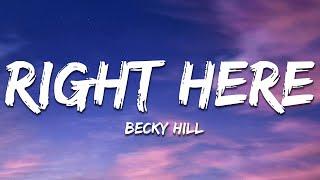 Becky Hill - Right Here Lyrics