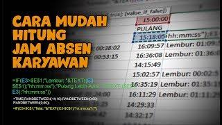 Cara Menghitung Jam Absensi Karyawan Berbasis Excel