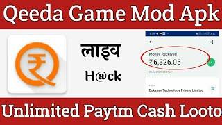 Qeeda Game Mod Apk  Big loot Unlimited Paytm Cash