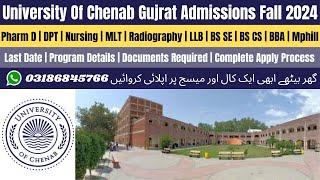 University of Chenab Gujrat Admission 2024  University of Chenab Gujrat  Nursing Admission 2024