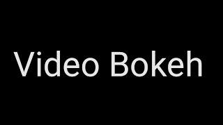 Video Bokeh HD