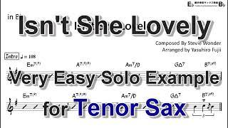 Isnt She Lovely - Easy Solo Example for Tenor Sax Take -1  Very Easy