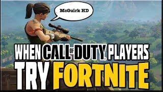 When Call Of Duty Players Try Fortnite