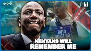 President Rutos  KENYANS WILL REMEMBER ME