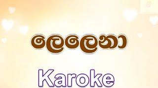 Lelena - Nilan Hettiarachchi Karoke Without Voice