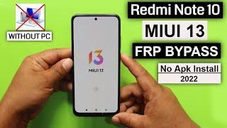 Redmi Note 10 Frp Bypass Miui 13 Without Pc  No Second Space  No Apk Install New Metohd 2022