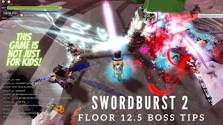 SwordBurst 2 - Floor 12.5 Boss Tips from the Superteam