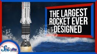 Meet the Sea Dragon The Biggest Rocket Ever Designed