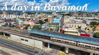 A day in Bayamon Puerto Rico