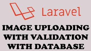 Part-2 Image Upload With Validation With Database Laravel - Image Upload Laravel - Hindi  Urdu