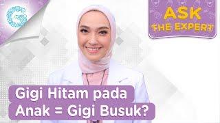 Gigi Anak Hitam Apakah Tandanya Busuk? - drg. Rahma Landy