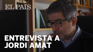 Entrevista a Jordi Amat