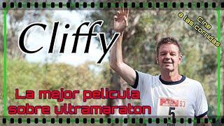 Cliffy - 2013 - Pelicula completa sobre ultramaraton