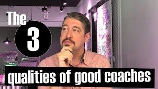 3  Essential Qualities a Good Coach Needs