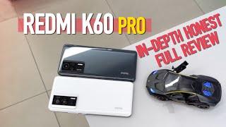 Redmi K60 Pro IN-DEPTH HONEST FULL REVIEW  English Tech