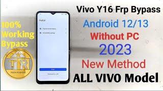 Vivo Y16 Frp Bypass Android 12 & 13 New update 2023  Vivo y16 Google Account Bypass Without PC 100%