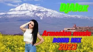 Haykakan #Erger 2024  Armenian music 2024  bomb ergeri mix 2024  DjAlex  #armeniansongs