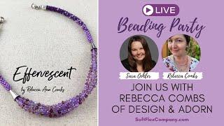 Live Beading Party with Rebecca Combs of Design & Adorn Effervescent Kit Bead Stringing & Kumhimo