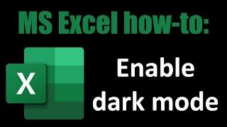 How to use Excel in dark mode Quick & easy tutorial.