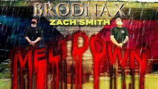 Brodnax - Meltdown feat. Zach Smith Official Video
