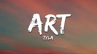 Tyla - ART Lyrics