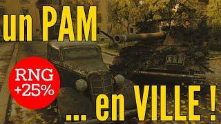 Un PAM en VILLE Bonus RNG +25% sur  WORLD OF TANKS français