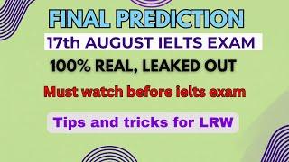 17 August 2024 Real Ielts Exam Prediction  Listening  Reading  Writing  17 August Ielts Answers