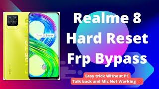 realme 8 RMX3085 Hard Reset & Frp Bypass Google Account Remove EasyTrick Without PC